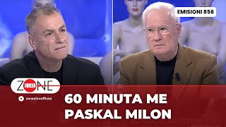 60 Minuta me Paskal Milon  Zone e Lire [upl. by Virnelli]