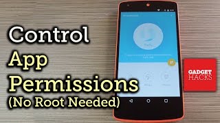 Manage Android App Permissions Without Root Access HowTo [upl. by Jalbert]