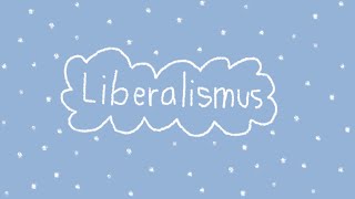 Liberalismus  politische Grundrichtung  Grundströmung [upl. by Rimisac]