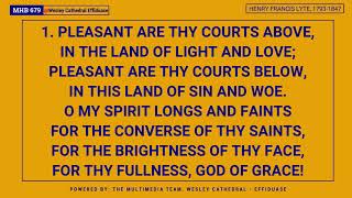 MHB 679  PLEASANT ARE THY COURTS ABOVE [upl. by Donall]