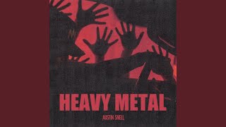 Heavy Metal [upl. by Akihc]