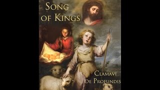 Song of Kings  Clamavi De Profundis [upl. by Anaoj224]