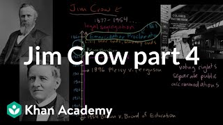 Jim Crow part 4  The Gilded Age 18651898  US History  Khan Academy [upl. by Ruscher]