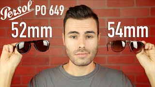 Persol PO 649 Size Comparison 52mm vs 54mm [upl. by Aihsyak174]