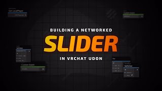 VRChat Udon  Building a Networked Slider [upl. by Narcis]