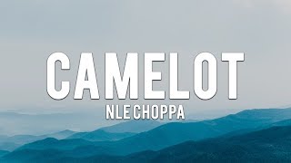 NLE Choppa  Camelot Best Remix Versions [upl. by Allveta941]