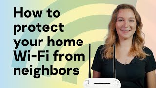 How to protect your home WiFi from neighbors [upl. by Stephine]