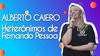 Alberto Caeiro  Heterônimos de Fernando Pessoa  Brasil Escola [upl. by Morven]