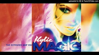 Kylie Minogue  Magic The Extended MHP Edit [upl. by Millman]