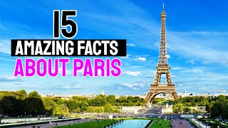 15 amazing facts about paris [upl. by Hnah]