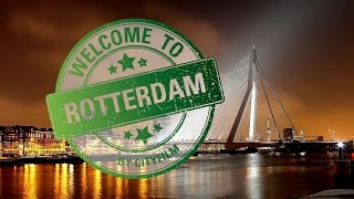 Welcome to Rotterdam [upl. by Alhak]