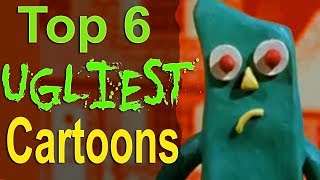 Top 6 Ugliest Cartoons [upl. by Yraccaz]