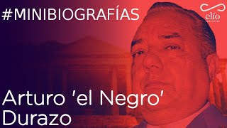 Minibiografía Arturo quotel Negroquot Durazo [upl. by Strep]