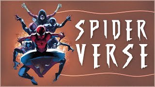 SpiderVerse The Complete Storyline [upl. by Ycnan]