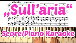 Sull‘aria  Kraoke  Piano accompaniment  le nozze di figaro  Mozart [upl. by Morita]