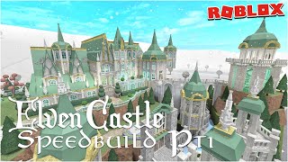 Elven Castle Speedbuild Part 1  Bloxburg [upl. by Juley]