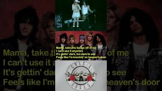 GUNS N ROSES  KNOCKIN ON HEAVENS DOOR LYRICS 1 [upl. by Imerej]