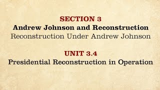 MOOC  Presidential Reconstruction  The Civil War and Reconstruction 18651890  334 [upl. by Asenev990]