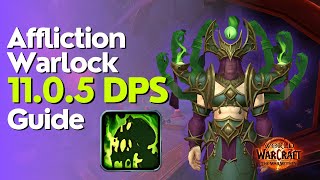 Affliction Warlock The War Within Guide  Season 1 M amp Raid [upl. by Hallee]