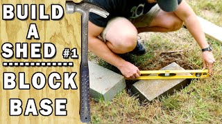 Installing a Shed Block Base  Pavers [upl. by Namhcan702]