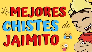 Compilación de chistes de Jaimito y Pepito [upl. by Namzed]