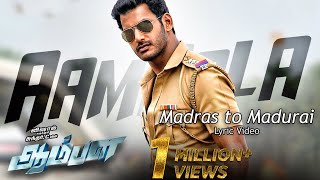 Madras to Madurai  AAMBALA LYRIC VIDEO [upl. by Sharl]