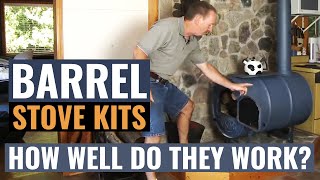 Barrel Stove Kits  How Well Do They Work [upl. by Coleen]