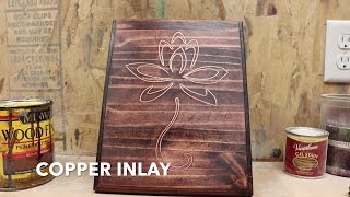 COPPER INLAY WOODWORKING [upl. by Reiche95]