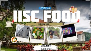 IISc Bangalore Food and Mess  Vlog [upl. by Itra]