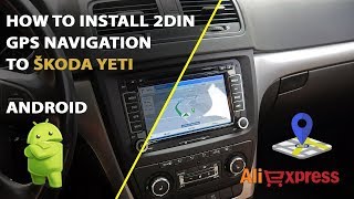 How to Install 2DIN Android radio and GPS navigation Skoda Yeti [upl. by Aicenev]