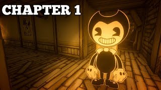 BENDY AND THE INK MACHINE CHAPTER 1 GAMEPLAY WALKTHROUGH [upl. by Jenna210]