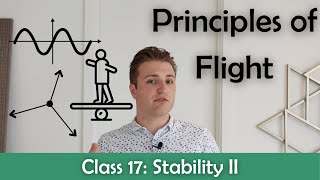 ATPL Principles of Flight  Class 17 Stability II [upl. by Sheline]