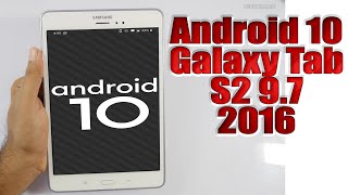 Install Android 10 on Galaxy Tab S2 97 2016 LineageOS 171  How to Guide [upl. by Ark892]