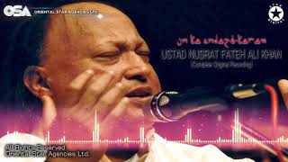 Ustad Nusrat Fateh Ali Khan  Un Ka Andaz E Karam  OSA Complete Full Version  OSA Worldwide [upl. by Lenneuq]