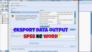 CARA MENGEKSPORT FILE OUTPUT SPSS KE WORD [upl. by Harlow283]