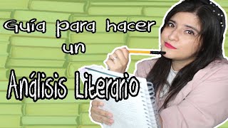 Guía para hacer un análisis literario [upl. by Yras492]