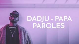 Lyrics Dadju Papa [upl. by Htiaf]