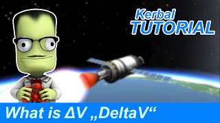 Delta V  Δv explained in KSP [upl. by Egroej]