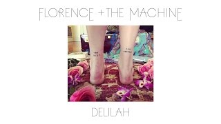 Florence  The Machine  Delilah Official Audio [upl. by Llertnod]