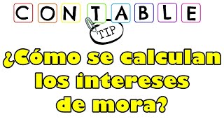 ¿COMO SE CALCULAN LOS INTERESES DE MORA [upl. by Seda]