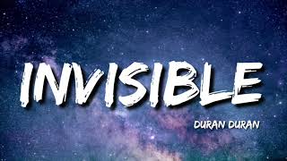 Duran Duran  INVISIBLE Lyrics [upl. by Nnagem]