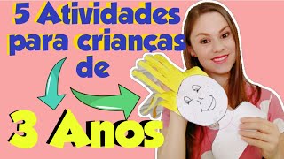 5 IDEIAS DE ATIVIDADES PARA CRIANÃ‡AS DE 3 ANOS DA EDUCAÃ‡ÃƒO INFANTIL  Para projetos de plano de aula [upl. by Aivatal426]