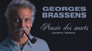 PENSÉE DES MORTS Lamartine  Brassens [upl. by Nnagem592]