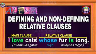 Defining And Non Defining Relative Clauses  Cláusulas Relativas No Definitorias En Inglés [upl. by Graehl]