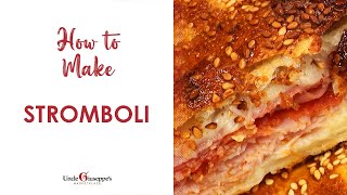 How to Make the BEST Stromboli  Uncle Giuseppes Recipes  Episode 23 [upl. by Youngman21]