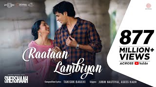 Raataan Lambiyan – Official Video  Shershaah  Sidharth – Kiara  Tanishk B Jubin Nautiyal Asees [upl. by Finnigan]