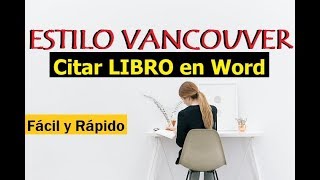 CÓMO CITAR Y HACER BIBLIOGRAFÍA DE LIBRO EN WORD  ESTILO VANCOUVER  MUESTRO EJEMPLO [upl. by Lanaj]