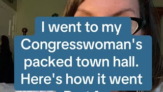 I went to my Congresswomans Town Hall Heres how it went [upl. by Aikkin]