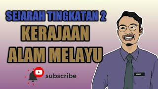 BAB 1 SEJARAH TINGKATAN 2 KERAJAAN ALAM MELAYU [upl. by Arras]