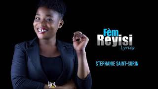 Stéphanie saintsurin BONDYE FÈM REYISI  Lyrics [upl. by Eilsehc]